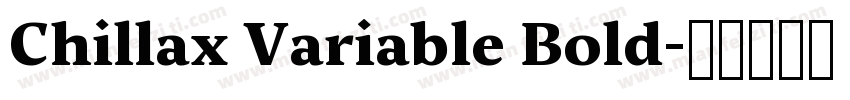Chillax Variable Bold字体转换